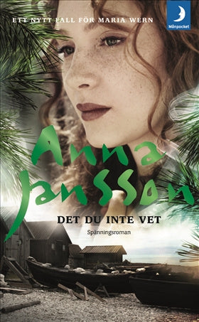 Valokuva kirjasta Anna Jansson Det du inte vet, kuuluu tuoteryhmään Ruots kaunokirjat.