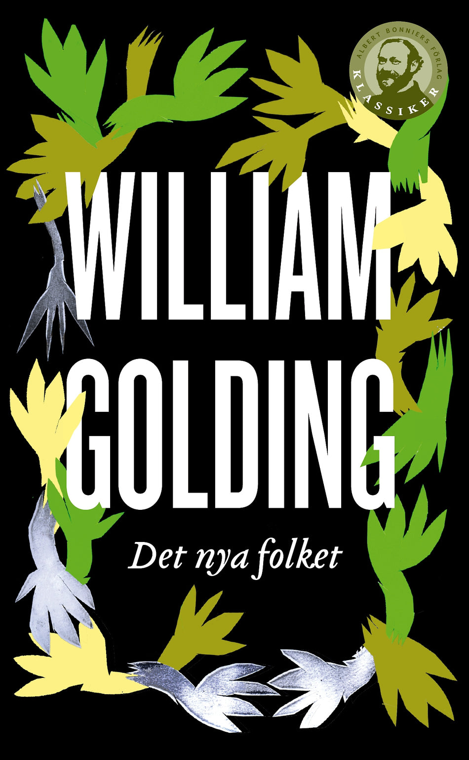 Valokuva kirjasta William Golding Det nya folket, kuuluu tuoteryhmään Ruots kaunokirjat.