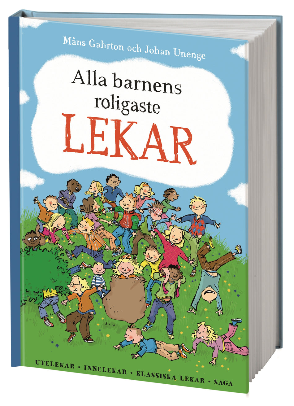 Valokuva kirjasta Måns Gahrton / Johan Unenge Alla barnens roligaste lekar : utelekar, innelekar, klassiska lekar, saga, kuuluu tuoteryhmään Ruots lapset nuoret ja sarjakuvat.