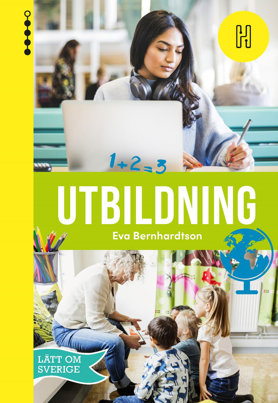 Valokuva kirjasta Eva Bernhardtson Utbildning, kuuluu tuoteryhmään Ruots muu tieto.