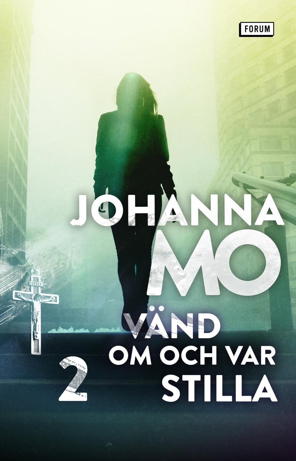 Valokuva kirjasta Johanna Mo Vänd om och var stilla, kuuluu tuoteryhmään Ruots kaunokirjat.