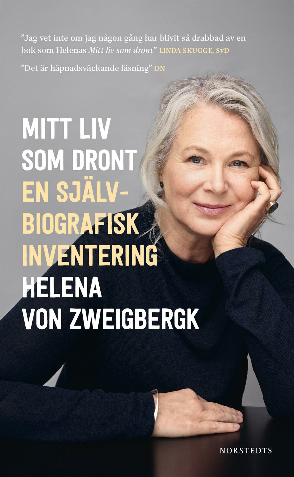 Valokuva kirjasta Helena von Zweigbergk Mitt liv som dront : en självbiografisk inventering, kuuluu tuoteryhmään Ruots muu tieto.