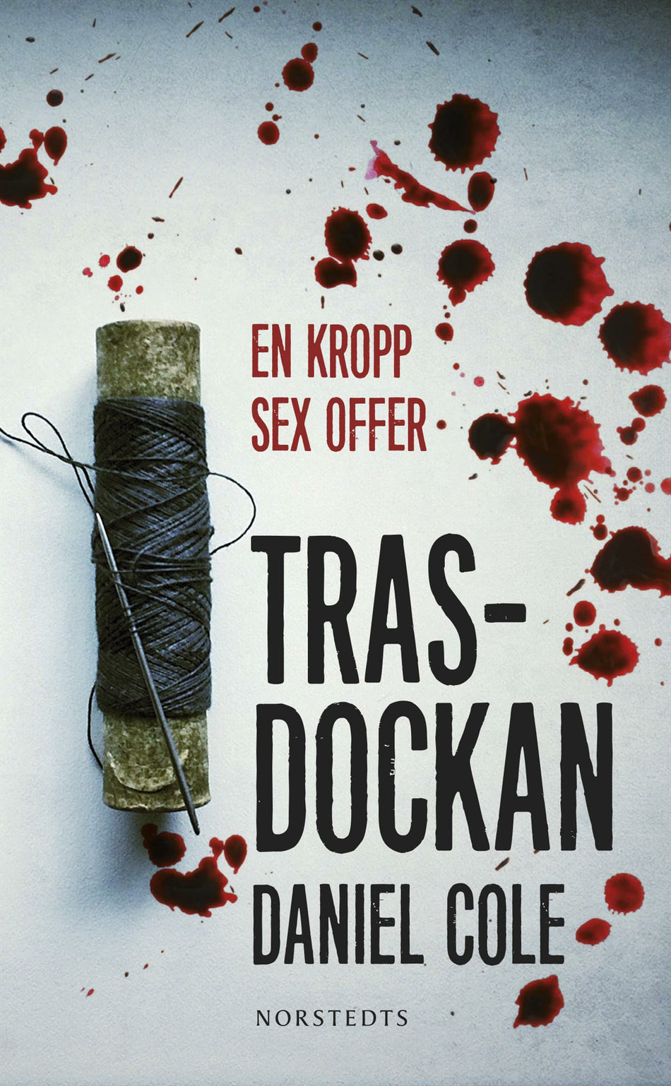 Valokuva kirjasta Daniel Cole Trasdockan, kuuluu tuoteryhmään Ruots kaunokirjat.