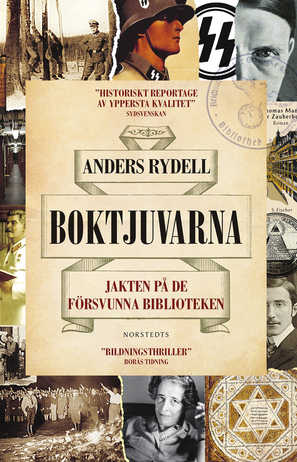 Valokuva kirjasta Anders Rydell Boktjuvarna : Jakten på de försvunna biblioteken, kuuluu tuoteryhmään Ruots muu tieto.