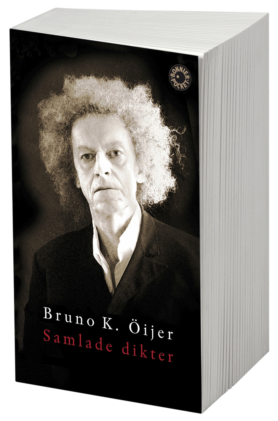 Valokuva kirjasta Bruno K. Öijer Samlade dikter 1973-2008, kuuluu tuoteryhmään Ruots muu tieto.