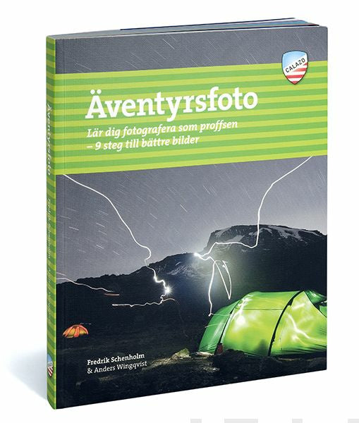 Valokuva kirjasta Fredrik Schenholm / Anders Wingqvist Äventyrsfoto : lär dig fotografera som proffsen : 9 steg till bättre bilder, kuuluu tuoteryhmään Ruots harrasteet taide.