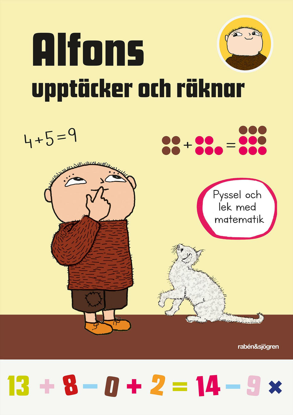 Valokuva kirjasta Gunilla Bergström Alfons upptäcker och räknar, kuuluu tuoteryhmään Ruots lapset nuoret ja sarjakuvat.