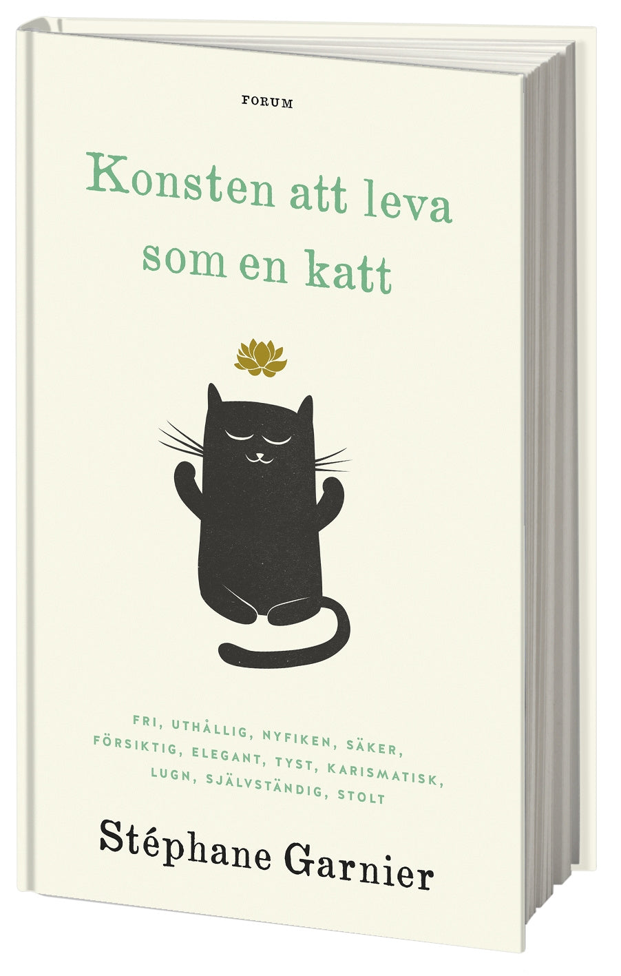 Valokuva kirjasta Stéphane Garnier Konsten att leva som en katt, kuuluu tuoteryhmään Ruots muu tieto.