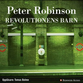 Valokuva kirjasta Peter Robinson Revolutionens barn, kuuluu tuoteryhmään Ruots kaunokirjat.