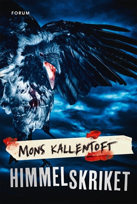 Valokuva kirjasta Mons Kallentoft Himmelskriket, kuuluu tuoteryhmään Ruots kaunokirjat.