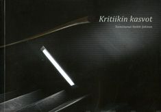 Valokuva kirjasta  Kritiikin kasvot, kuuluu tuoteryhmään Taiteet.