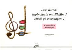 Valokuva kirjasta Liisa Karhilo Kipin kapin musiikkiin I, kuuluu tuoteryhmään Musiikki.