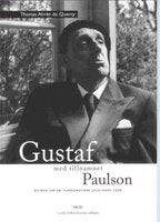 Valokuva kirjasta Thomas Ahrén du Querzy Gustaf med tillnamnet Paulson, kuuluu tuoteryhmään Ruots muu tieto.