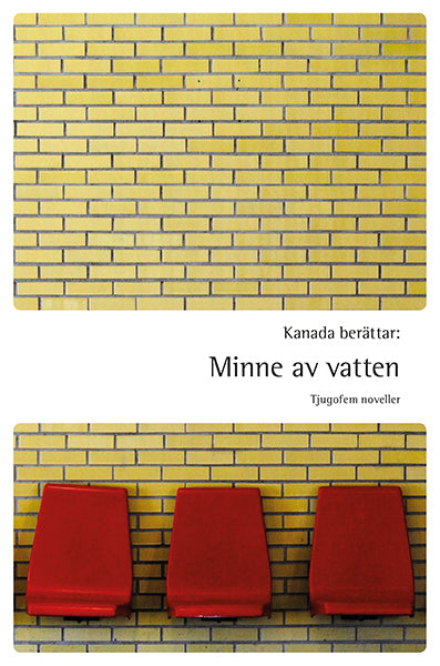 Valokuva kirjasta Samuel Archibald / Edem Awumey / Marie-Claire Blais / Joseph Boyden / Austin Clark / Nicolas Dickner / Lynn Coady / Douglas Glover / Barbara Gowdy / Sheila Heti / Suzanne Jacob / Nancy Lee / Alistair MacLeod / Pasha Malla / Lisa Moore / Taqralik Partridge / Gilles Pellerin / Maevis Gallant / Marie-Helene Poitras / John Vigna / Monique Proulx / Élise Turcotte / Guy Vanderhaeghe / Deorah Willis / Mélanie Vincelette Kanada berättar : minne av vatten - tjugofem noveller, kuuluu tuoteryhmään Ruots kaunokirjat.