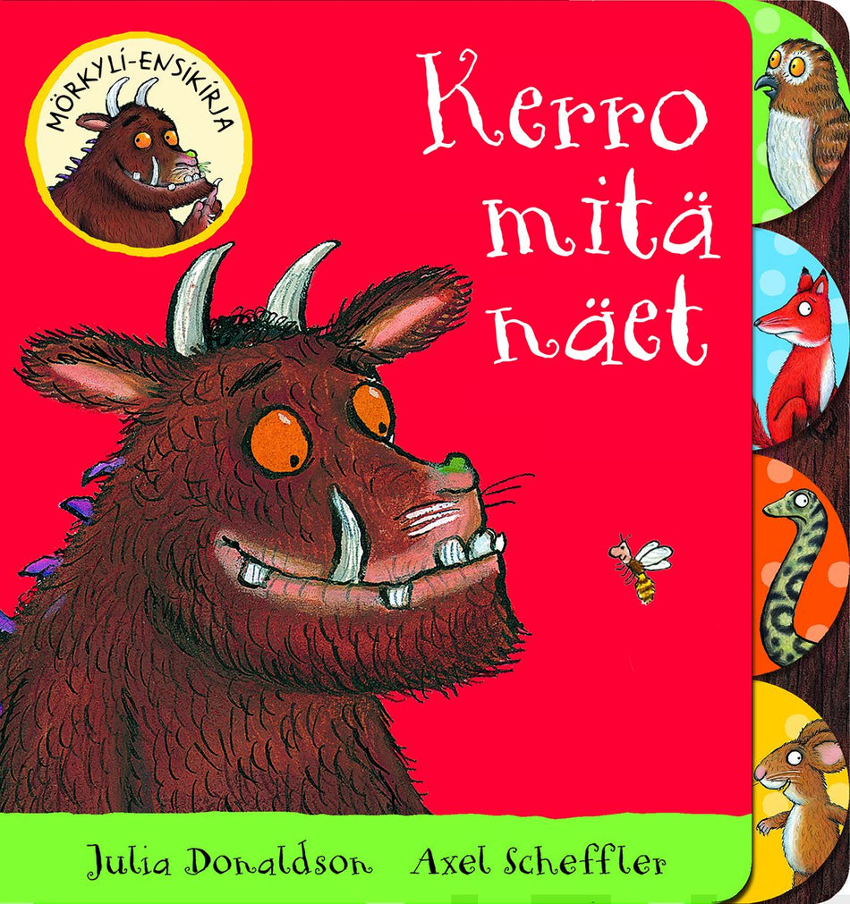 Valokuva kirjasta Julia Donaldson Kerro mitä näet, kuuluu tuoteryhmään Lasten kuvakirjat.