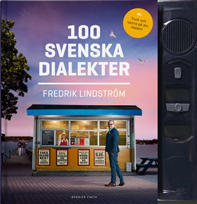 Valokuva kirjasta Fredrik Lindström 100 svenska dialekter, kuuluu tuoteryhmään Ruots muu tieto.