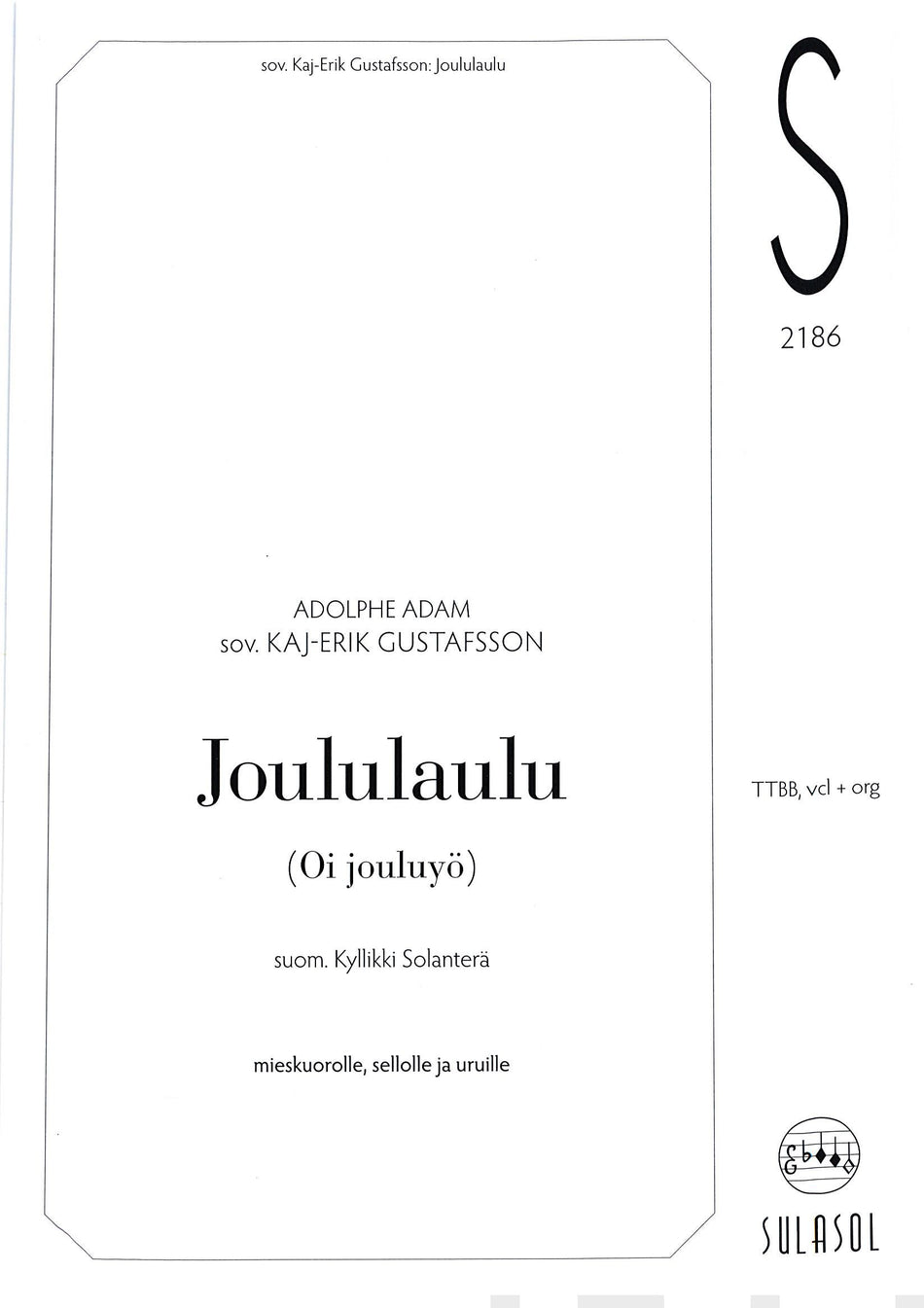 Valokuva kirjasta  Joululaulu (Oi jouluyö), kuuluu tuoteryhmään Musiikki.