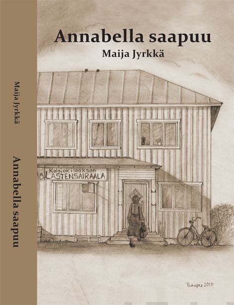 Valokuva kirjasta Maija Jyrkkä Annabella saapuu, kuuluu tuoteryhmään Muut kaunokirjat.