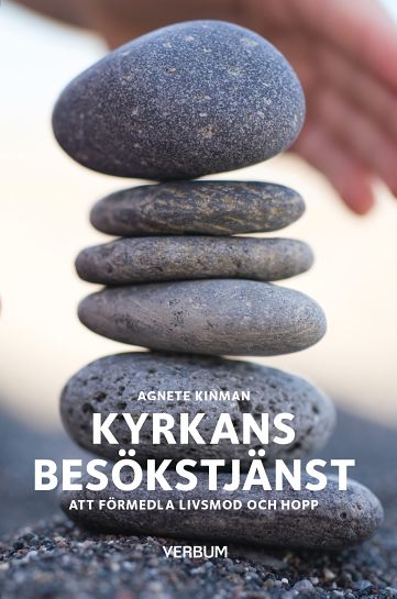 Valokuva kirjasta Agnete Kinman Kyrkans besökstjänst : att förmedla livsmod och hopp, kuuluu tuoteryhmään Ruots muu tieto.