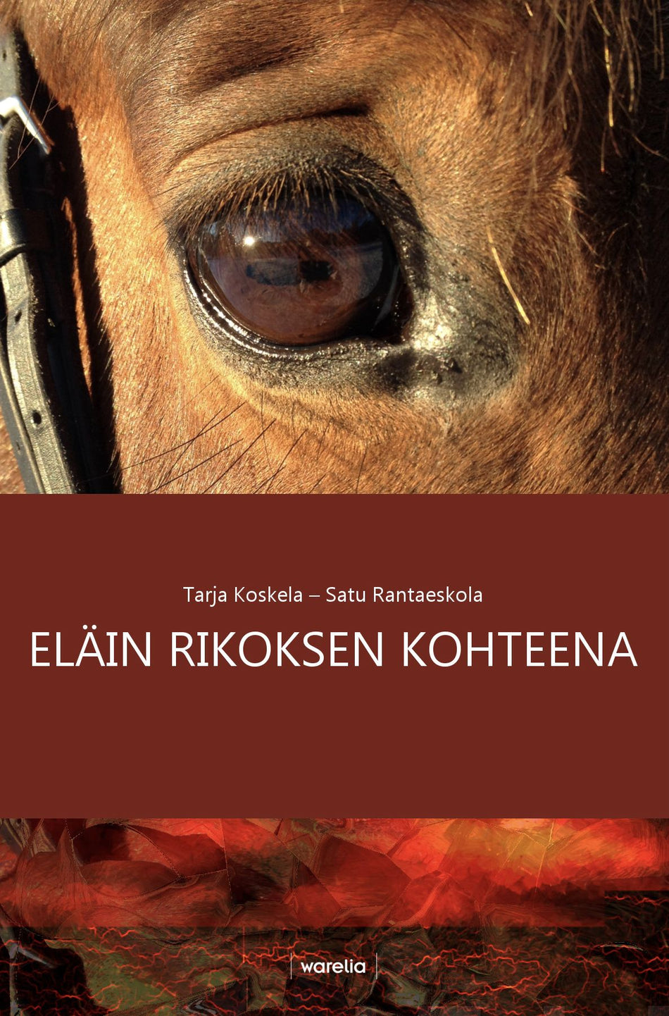 Valokuva kirjasta Tarja Koskela / Satu Rantaeskola Eläin rikoksen kohteena, kuuluu tuoteryhmään Talous yhteiskunta.