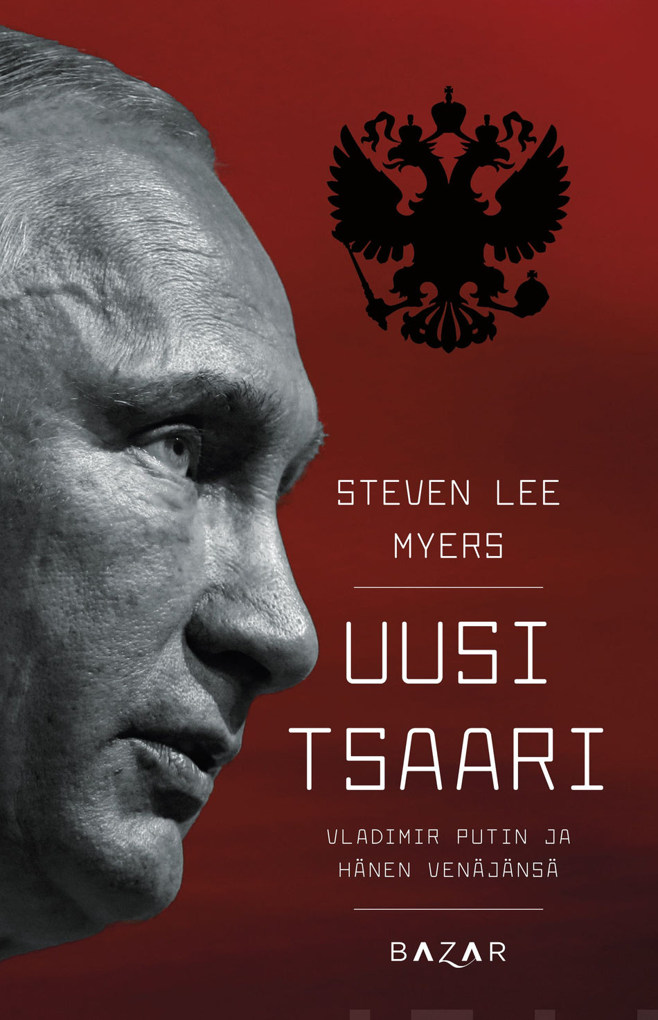 Valokuva kirjasta Steven Lee Myers Uusi tsaari, kuuluu tuoteryhmään E-kirjat tieto.