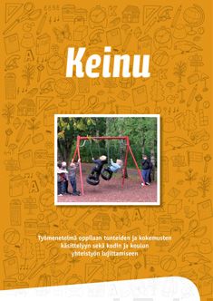 Valokuva kirjasta Tiina Haaraoja / Anna-Elina Leskelä-Ranta / Niina Palviainen / Sanna Leino Keinu, kuuluu tuoteryhmään Terveys kasvatus.