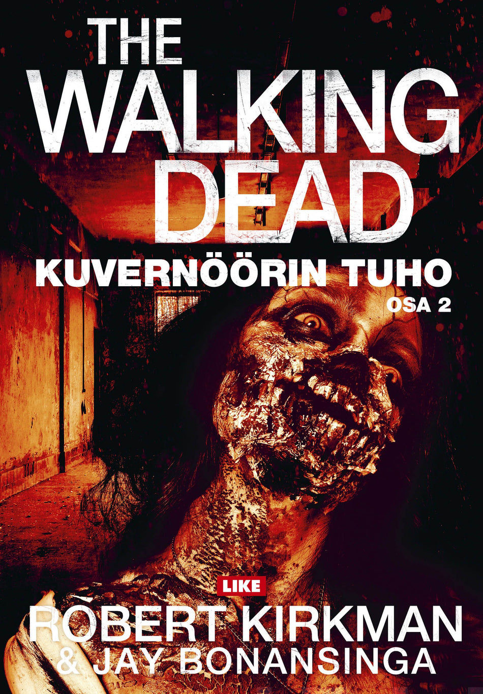 Valokuva kirjasta Robert Kirkman / Jay Bonansinga Walking Dead, The, kuuluu tuoteryhmään E-kirjat kauno.