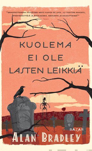 Valokuva kirjasta Alan Bradley Kuolema ei ole lasten leikkiä, kuuluu tuoteryhmään E-kirjat kauno.