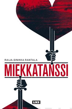 Valokuva kirjasta Raija-Sinikka Rantala Miekkatanssi, kuuluu tuoteryhmään E-kirjat kauno.