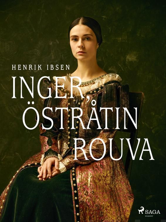 Valokuva kirjasta Henrik Ibsen Inger, Östråtin rouva, kuuluu tuoteryhmään E-kirjat kauno.