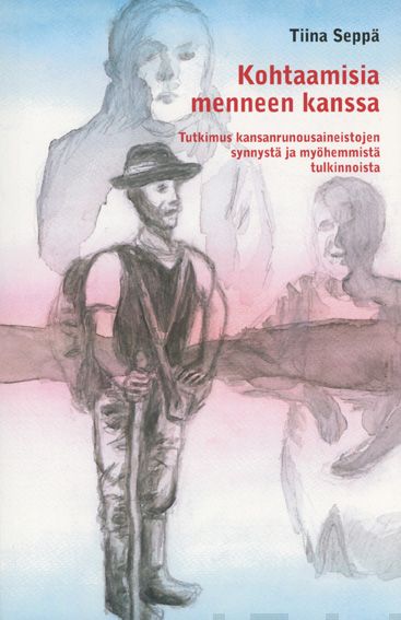 Valokuva kirjasta Tiina Seppä Kohtaamisia menneen kanssa, kuuluu tuoteryhmään Historia.