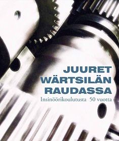 Valokuva kirjasta  Juuret Wärtsilän raudassa, kuuluu tuoteryhmään Terveys kasvatus.