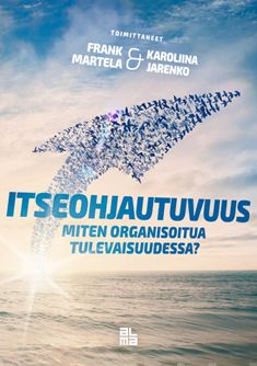 Valokuva kirjasta Frank Martela Itseohjautuvuus, kuuluu tuoteryhmään Talous yhteiskunta.