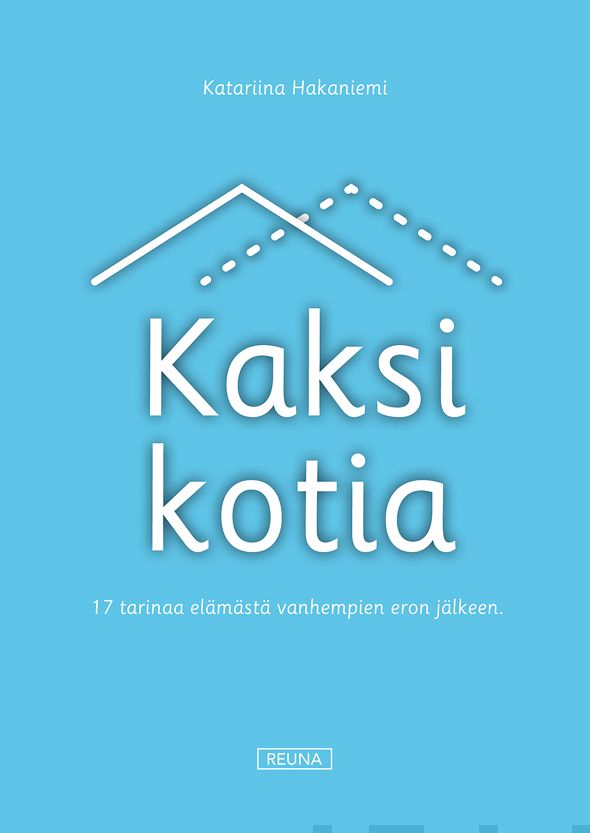 Valokuva kirjasta Katariina Hakaniemi Kaksi kotia, kuuluu tuoteryhmään Psykologia filosofia.