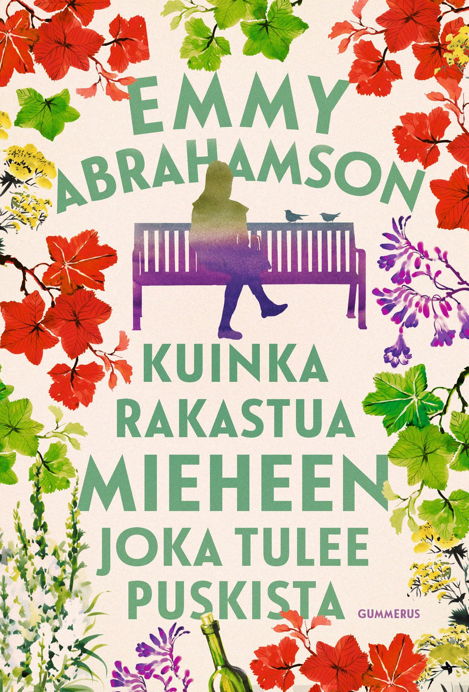 Valokuva kirjasta Emmy Abrahamson Kuinka rakastua mieheen joka tulee puskista, kuuluu tuoteryhmään E-kirjat kauno.