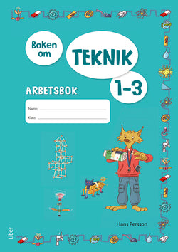 Valokuva kirjasta Hans Persson Boken om teknik 1-3 Arbetsbok, kuuluu tuoteryhmään Ruots lapset nuoret ja sarjakuvat.