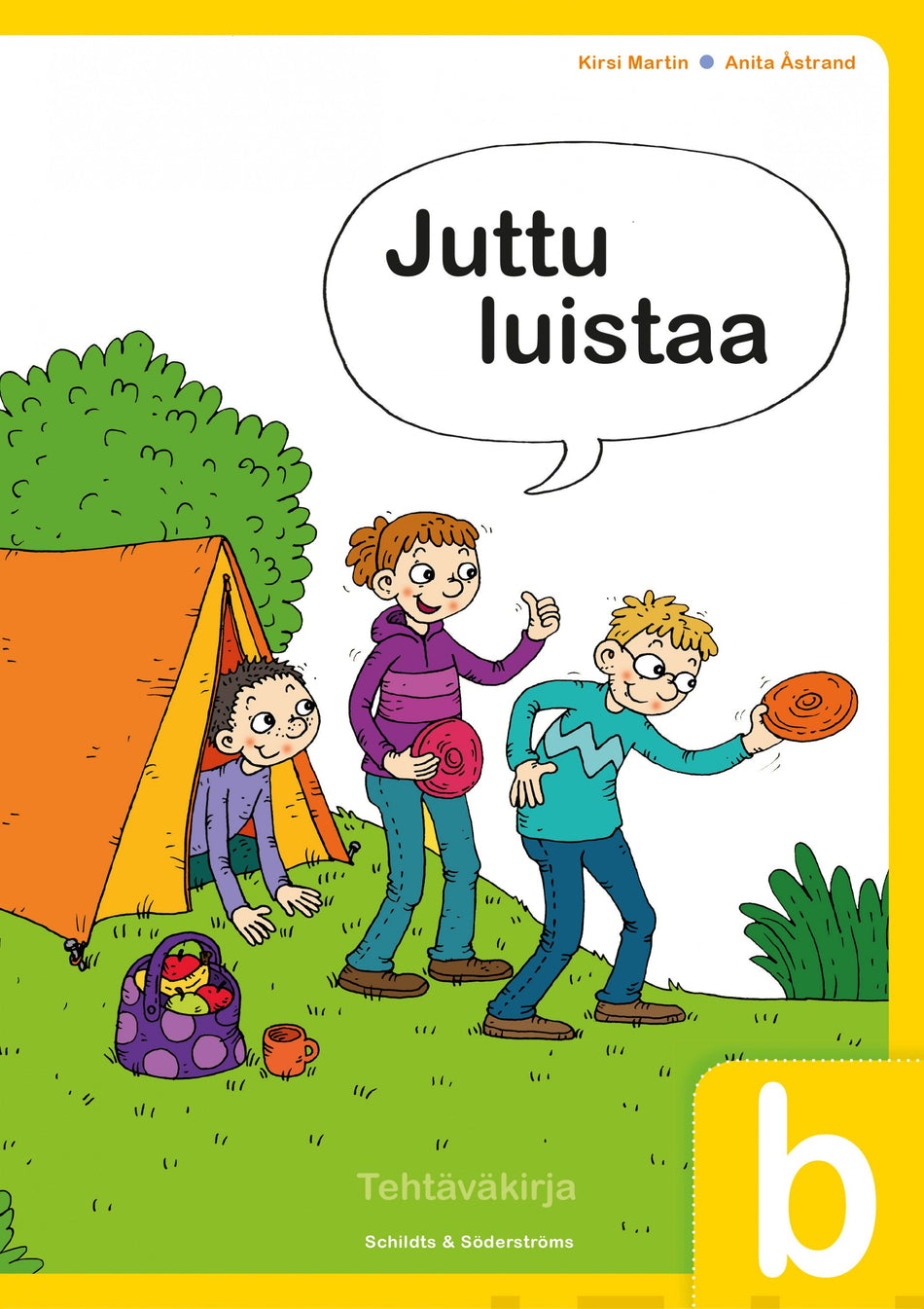 Valokuva kirjasta Kirsi Martin / Anita Åstrand Juttu luistaa b, kuuluu tuoteryhmään P-kirjat.