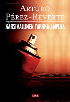 Valokuva kirjasta Arturo Pérez-Reverte Kärsivällinen tarkka-ampuja, kuuluu tuoteryhmään E-kirjat kauno.