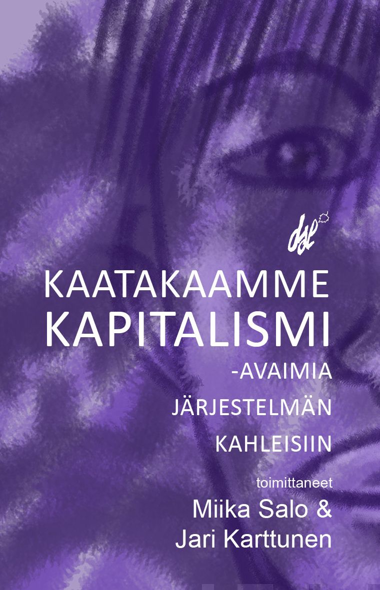 Valokuva kirjasta  Kaatakaamme kapitalismi, kuuluu tuoteryhmään Talous yhteiskunta.