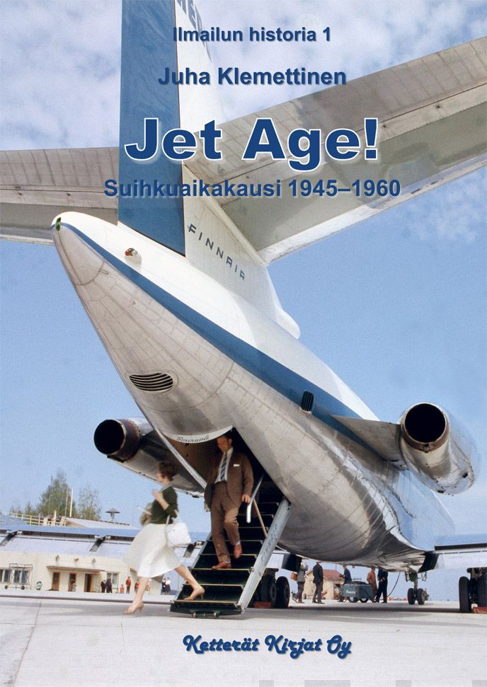 Valokuva kirjasta Juha Klemettinen Jet Age!, kuuluu tuoteryhmään Talous yhteiskunta.
