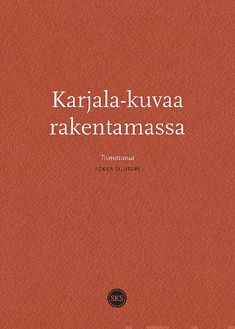 Valokuva kirjasta  Karjala-kuvaa rakentamassa, kuuluu tuoteryhmään Matkat.