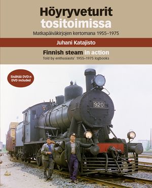 Valokuva kirjasta  Höyryveturit tositoimissa (+dvd) - Finnish Steam in Action, kuuluu tuoteryhmään Urheilu harrasteet.