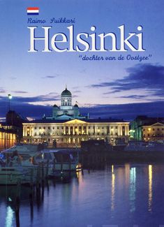Valokuva kirjasta Raimo Suikkari Helsinki (hollanninkielinen), kuuluu tuoteryhmään Matkat.