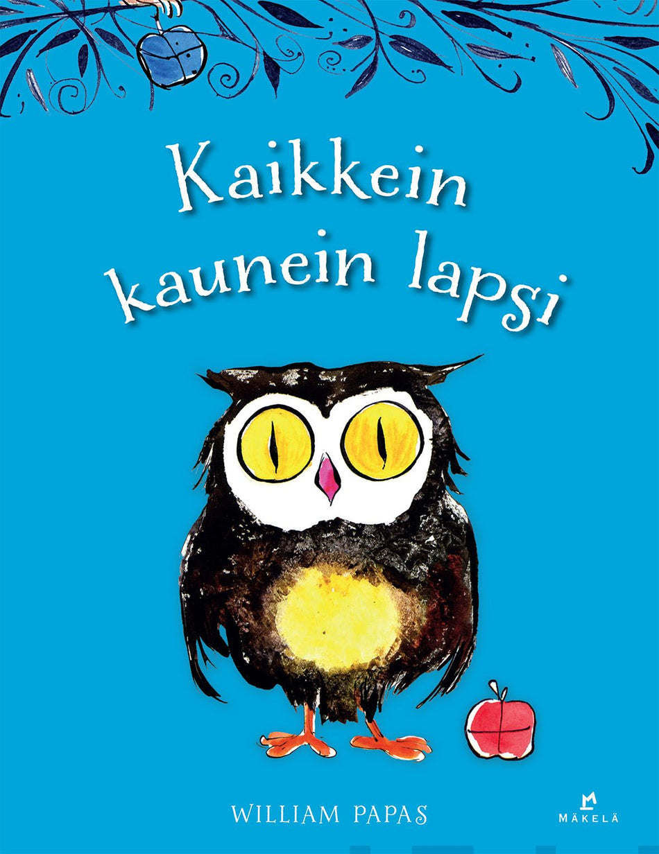 Valokuva kirjasta William Papas Kaikkein kaunein lapsi, kuuluu tuoteryhmään Lasten kuvakirjat.