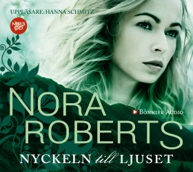 Valokuva kirjasta Nora Roberts Nyckeln till ljuset, kuuluu tuoteryhmään Ruots kaunokirjat.