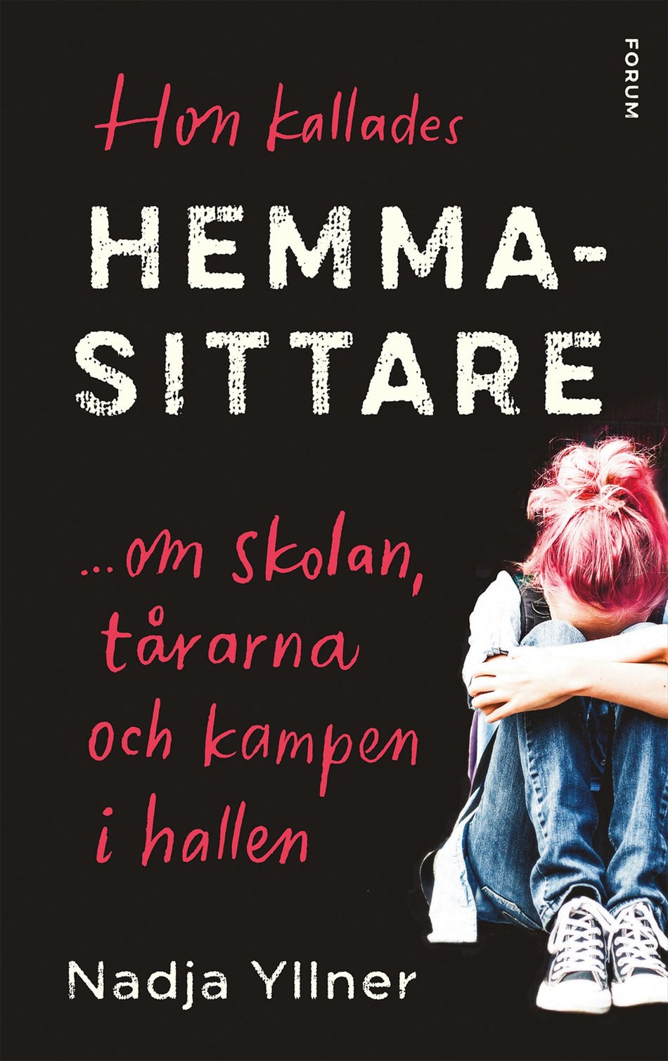 Valokuva kirjasta Nadja Yllner Hon kallades hemmasittare : om skolan, tårarna och kampen i hallen, kuuluu tuoteryhmään Ruots muu tieto.