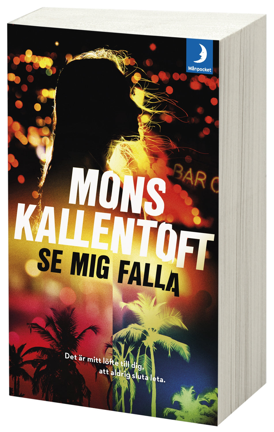 Valokuva kirjasta Mons Kallentoft Se mig falla, kuuluu tuoteryhmään Ruots kaunokirjat.