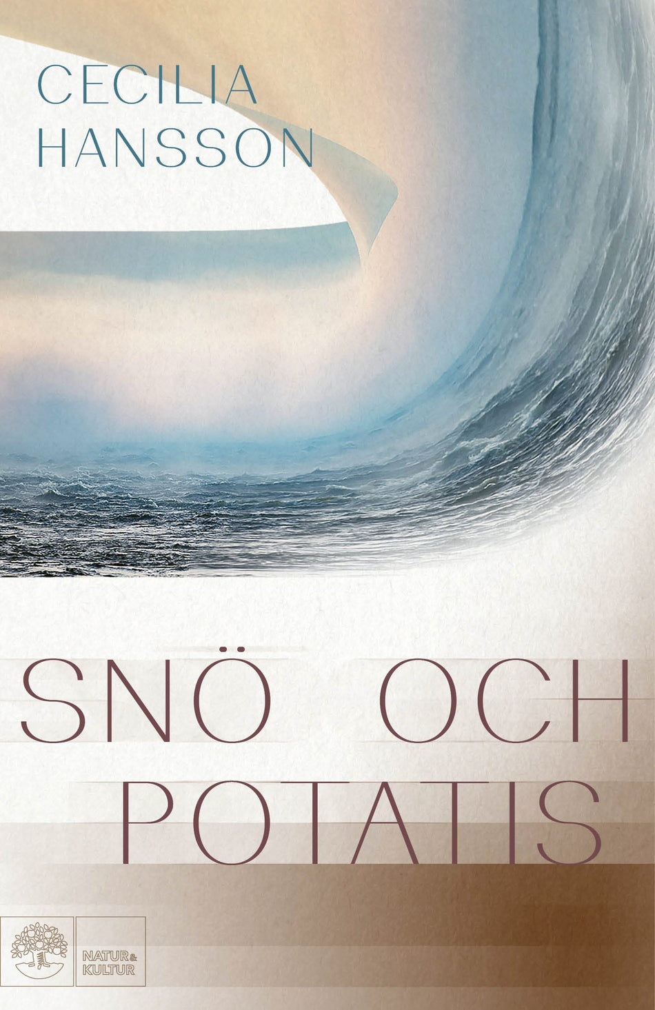 Valokuva kirjasta Cecilia Hansson Snö och potatis, kuuluu tuoteryhmään Ruots kaunokirjat.