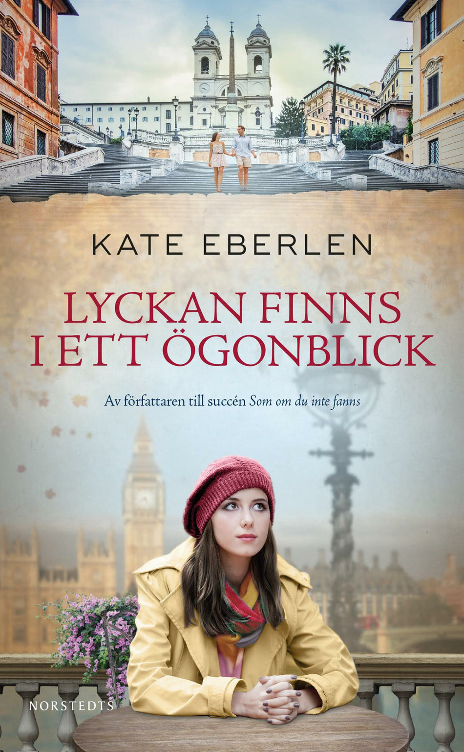 Valokuva kirjasta Kate Eberlen Lyckan finns i ett ögonblick, kuuluu tuoteryhmään Ruots kaunokirjat.