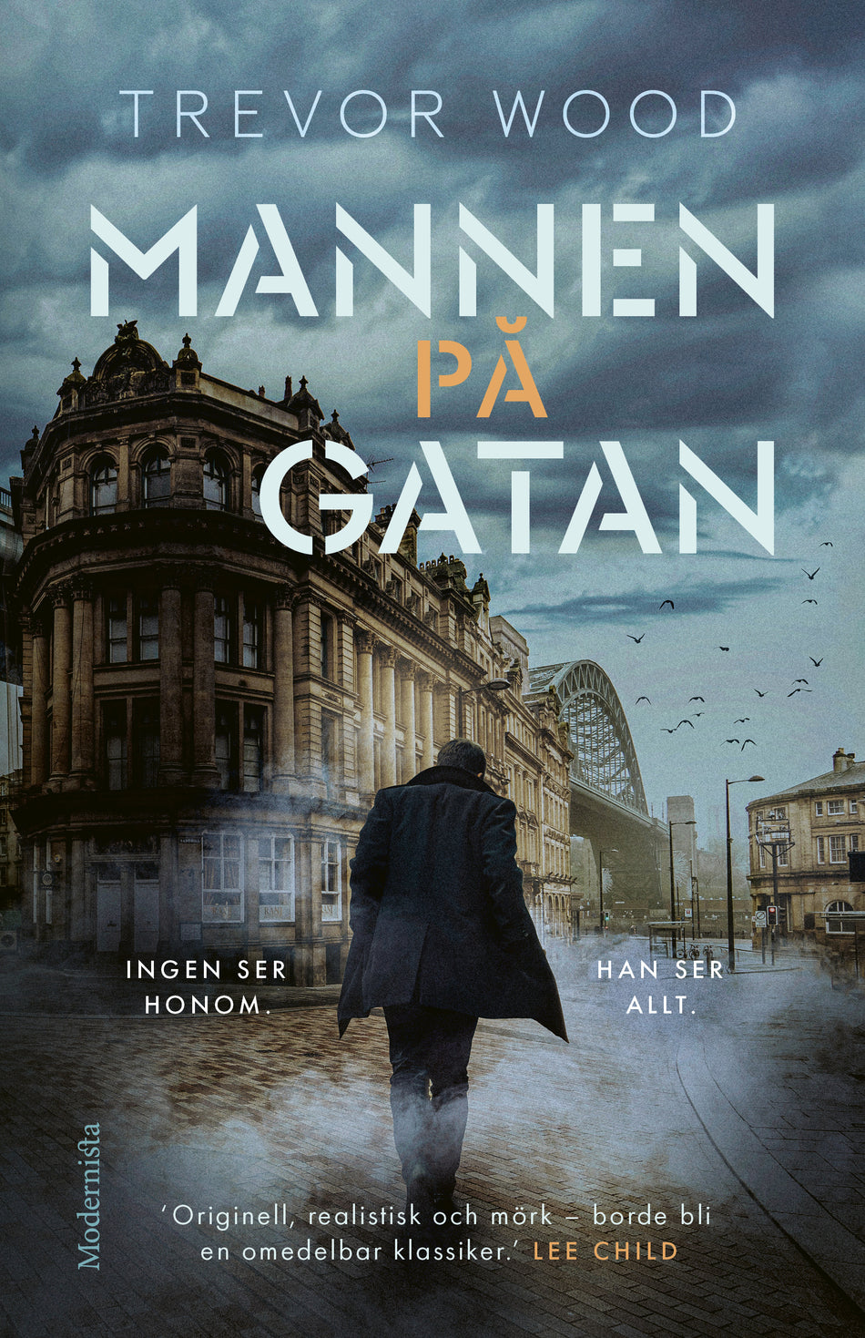 Valokuva kirjasta Trevor Wood Mannen på gatan, kuuluu tuoteryhmään Ruots kaunokirjat.